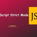 Strict Mode در جاوا اسکریپت | Strict Mode چیست؟
